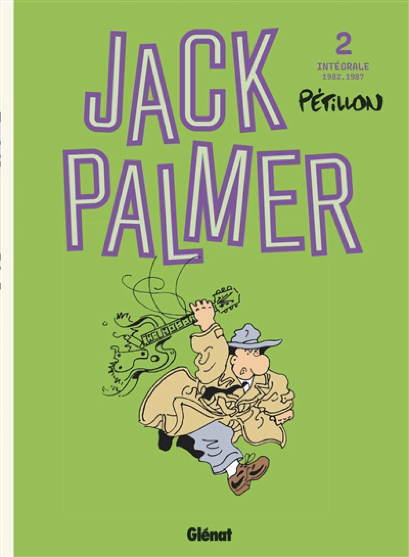 Jack Palmer : intégrale, Vol. 2. 1982-1987