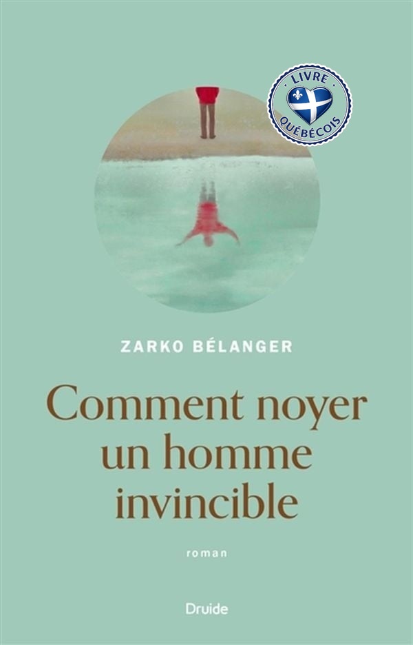Comment noyer un homme invincible