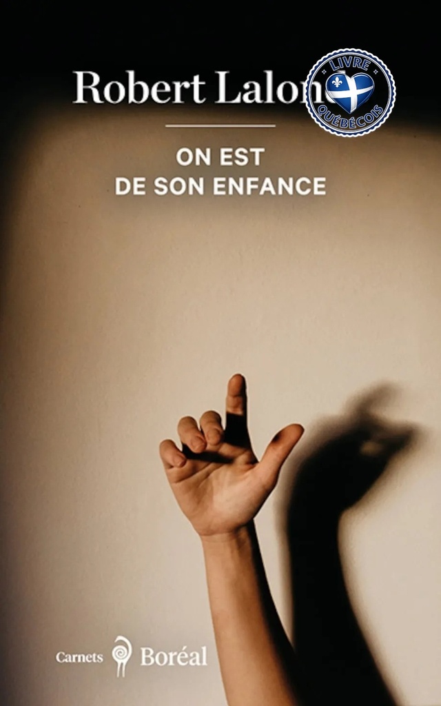 On est de son enfance