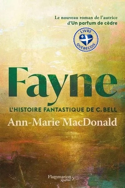 Fayne, l'histoire fantastique de C. Bell