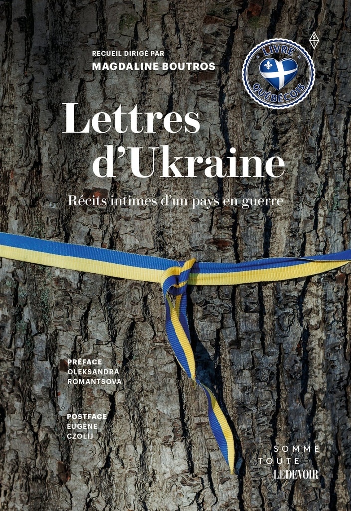 Lettres d'Ukraine : Récits intimes d'un pays en guerre