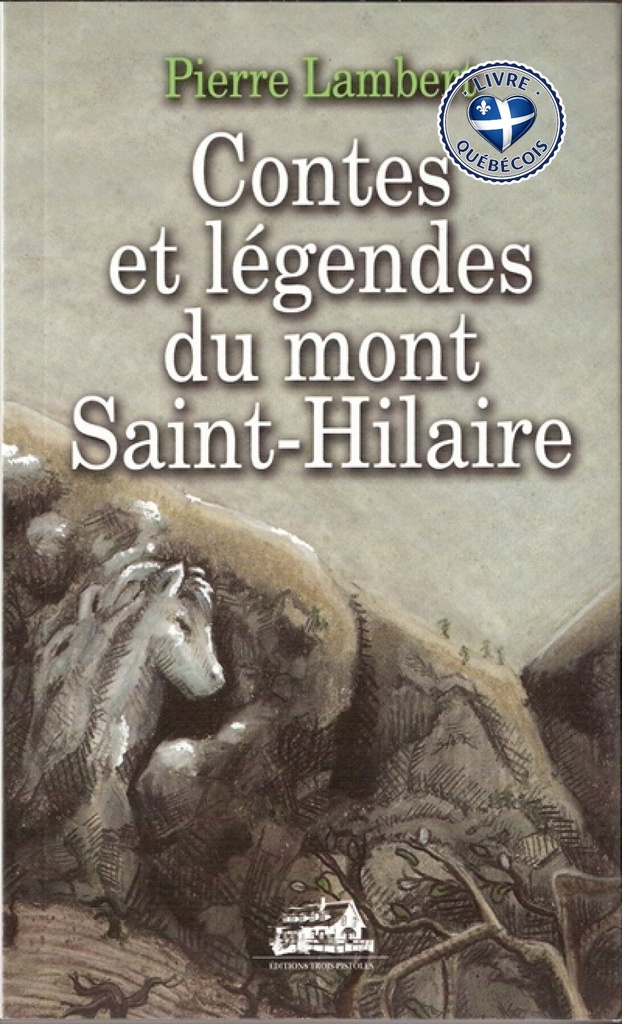 Contes et légendes du mont Saint-Hilaire