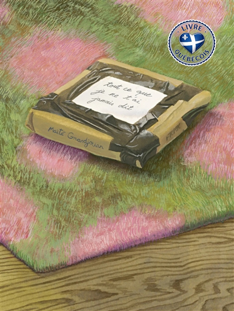 Tout ce que je ne t'ai jamais dit