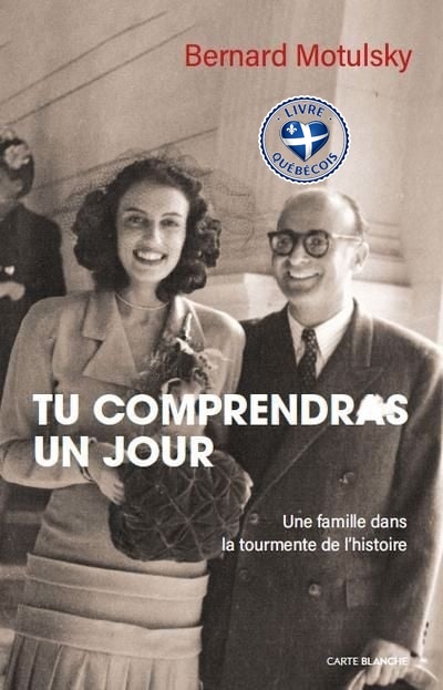 Tu comprendras un jour : une famille dans la tourmente de l'histoire