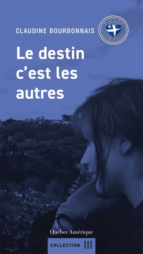 Le destin c’est les autres