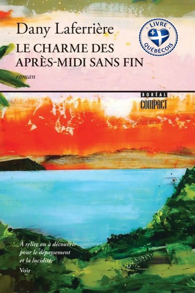 Le charme des après-midi sans fin