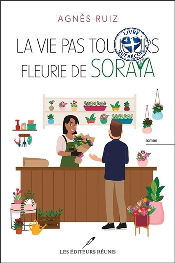La vie pas toujours fleurie de Soraya