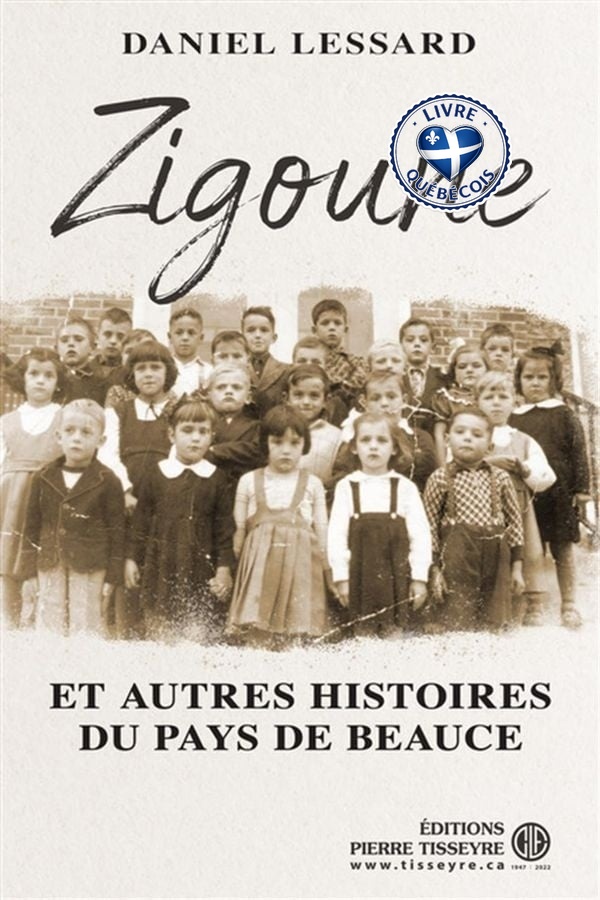 Zigoune et autres histoires du pays de Beauce