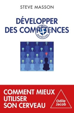 Développer des compétences : comment mieux utiliser son cerveau