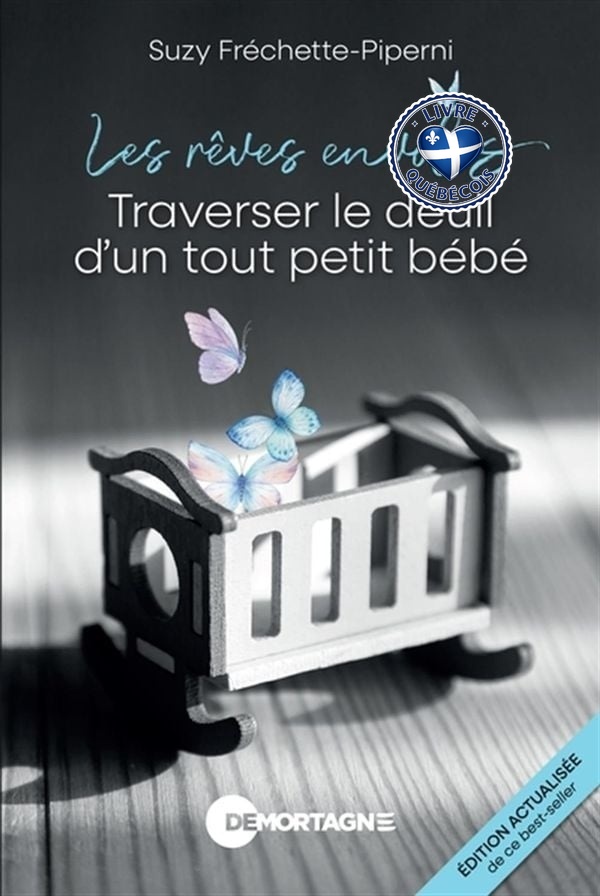 Les rêves envolés : Traverser le deuil d'un tout petit bébé