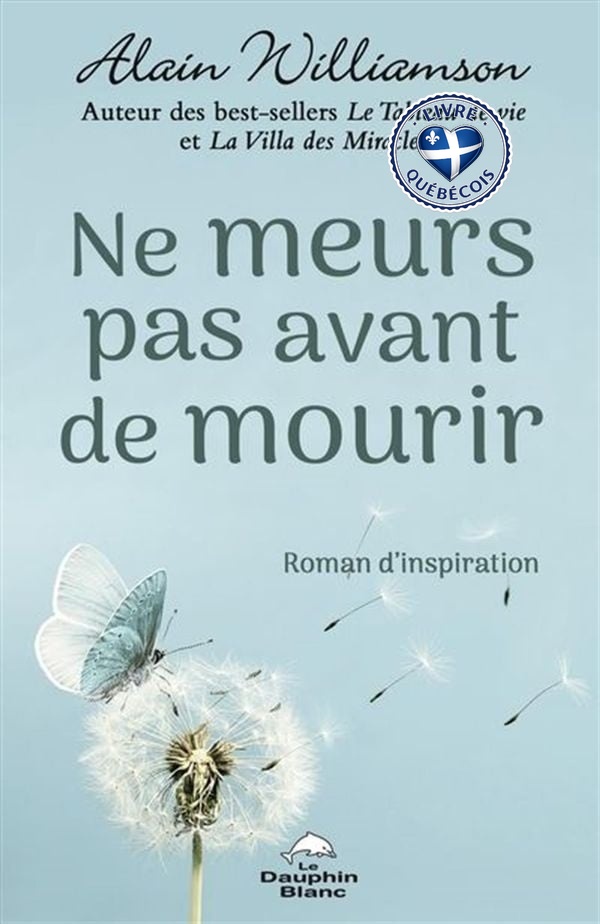 Ne meurs pas avant de mourir