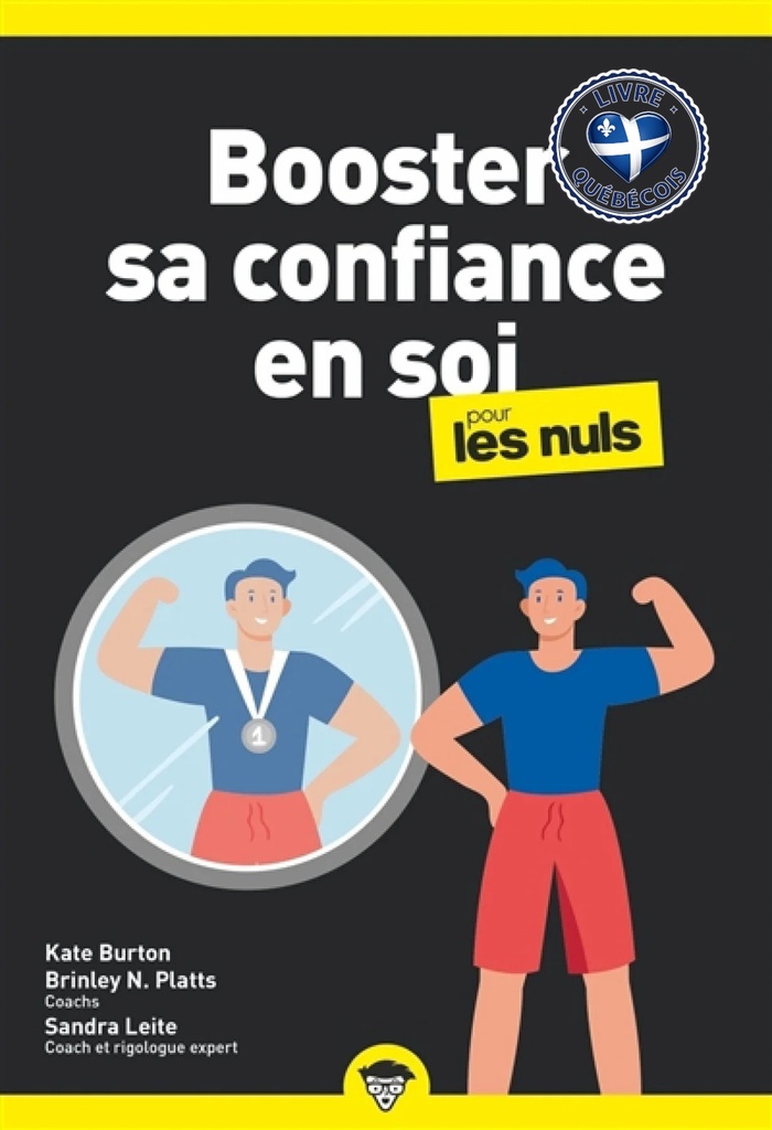 Booster sa confiance en soi pour les nuls