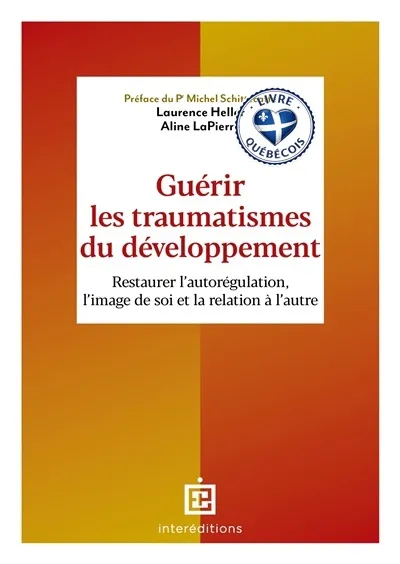 Guérir les traumatismes du développement : restaurer l'image de soi et la relation à l'autre