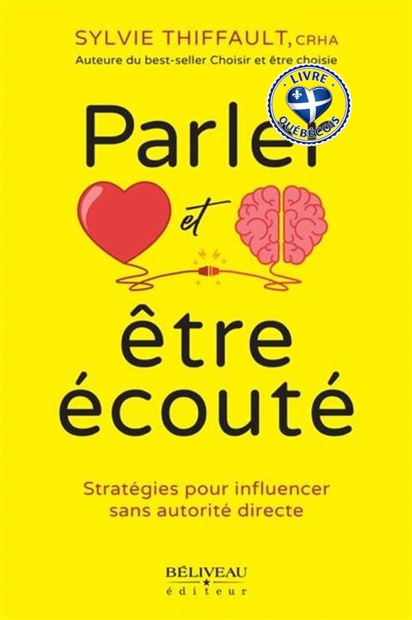 Parler et être écouté : Stratégies pour influencer sans autorité directe