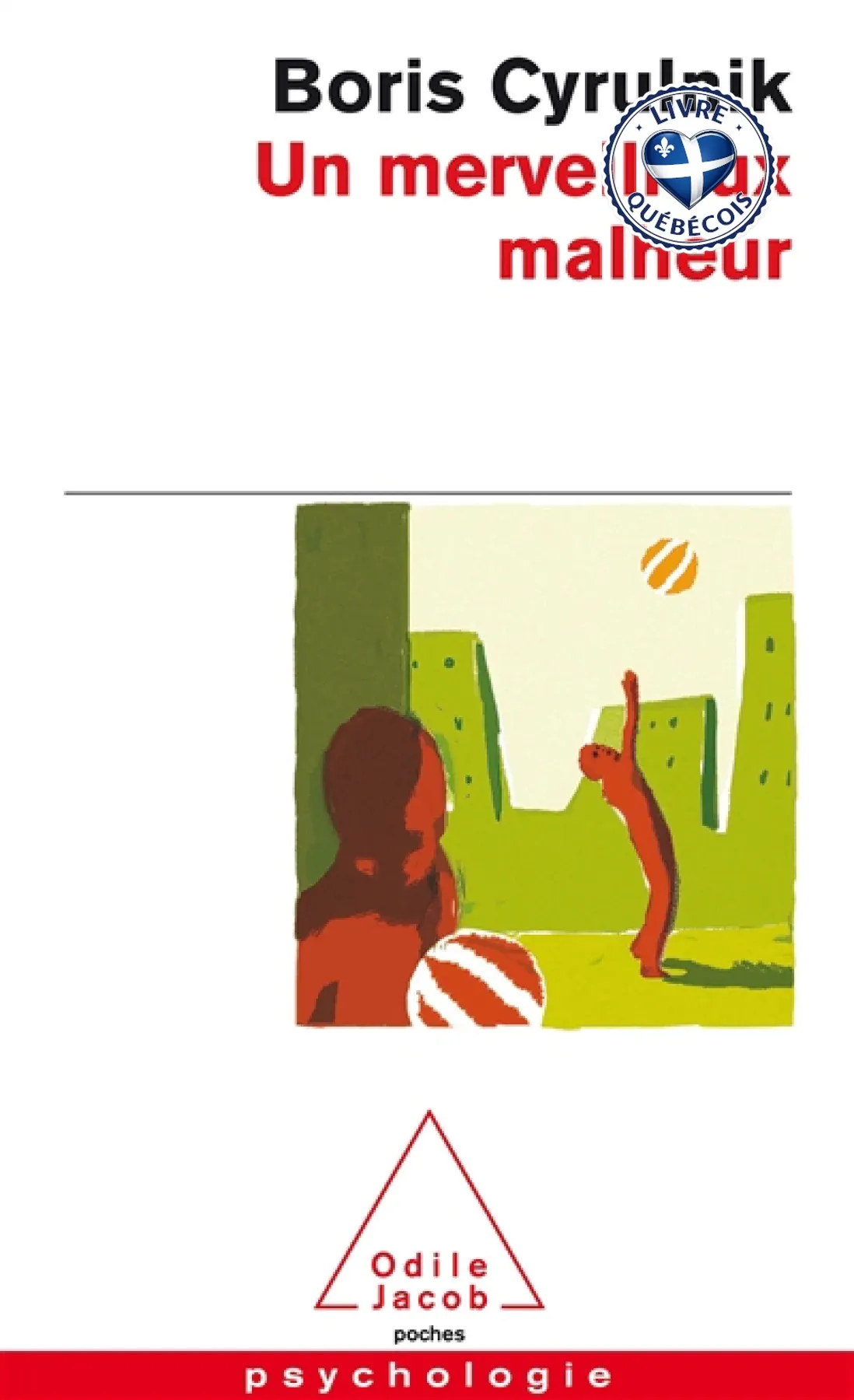 Un merveilleux malheur