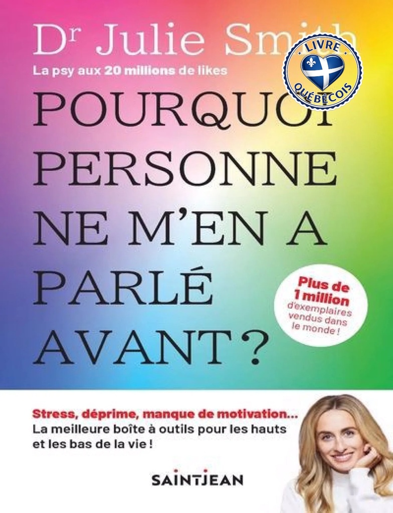 Pourquoi personne ne m'en a parlé avant ?