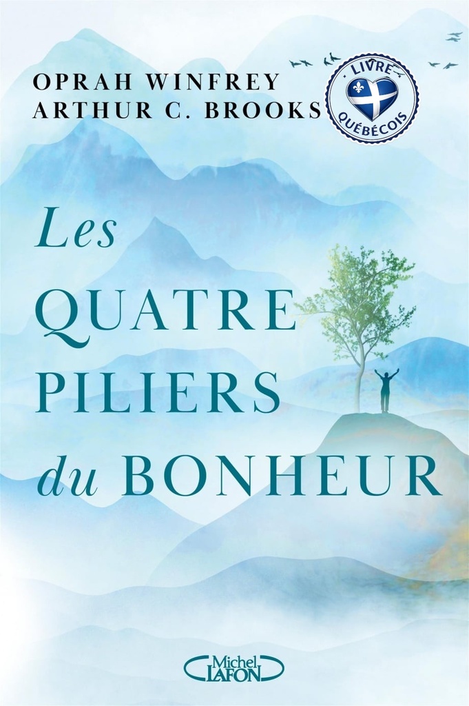 Les quatre piliers du bonheur
