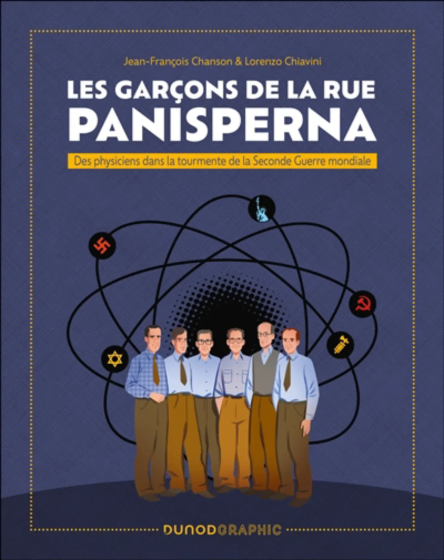 Les garçons de la rue Panisperna : des physiciens dans la tourmente de la Seconde Guerre mondiale