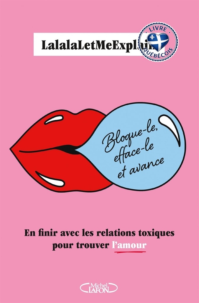 Bloque-le, efface-le et avance : en finir avec les relations toxiques pour trouver l'amour
