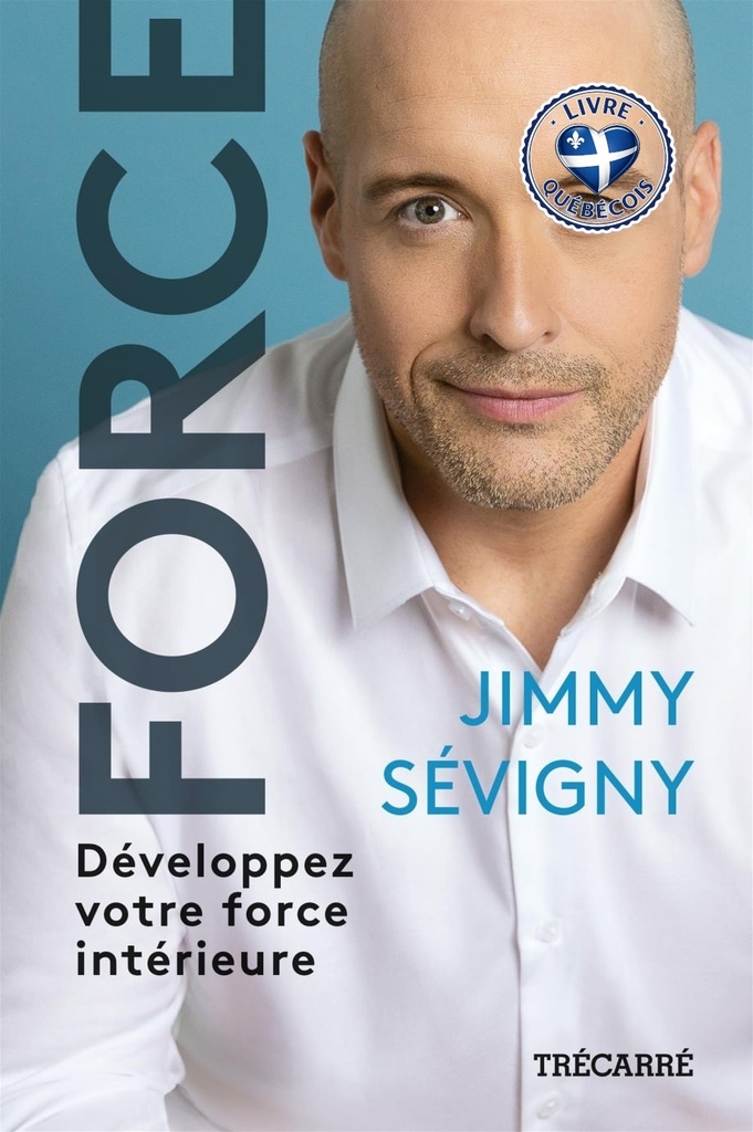 Force : développez votre force intérieure