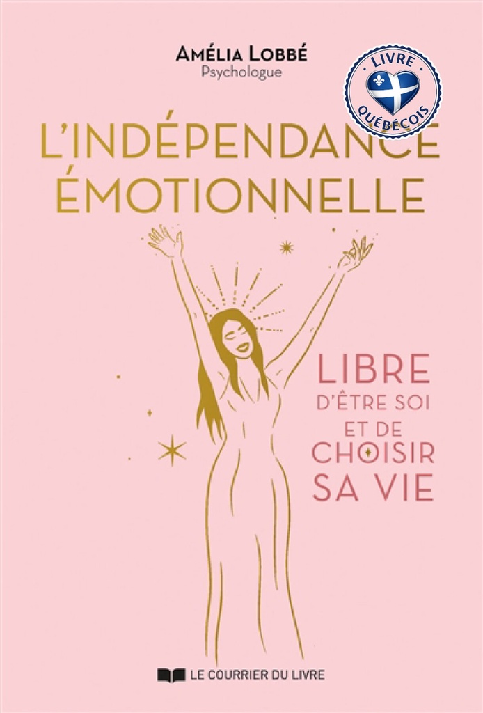 L'indépendance émotionnelle : libre d'être soi et de choisir sa vie