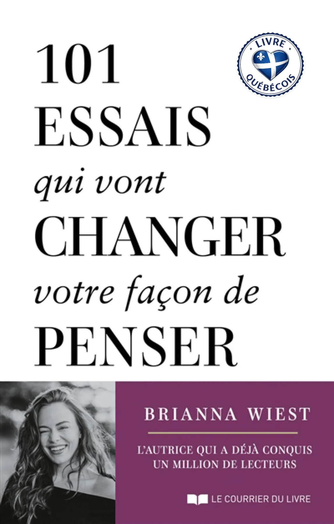 101 essais qui vont changer votre façon de penser