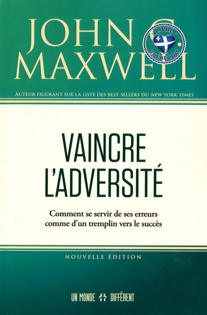 Vaincre l'adversité