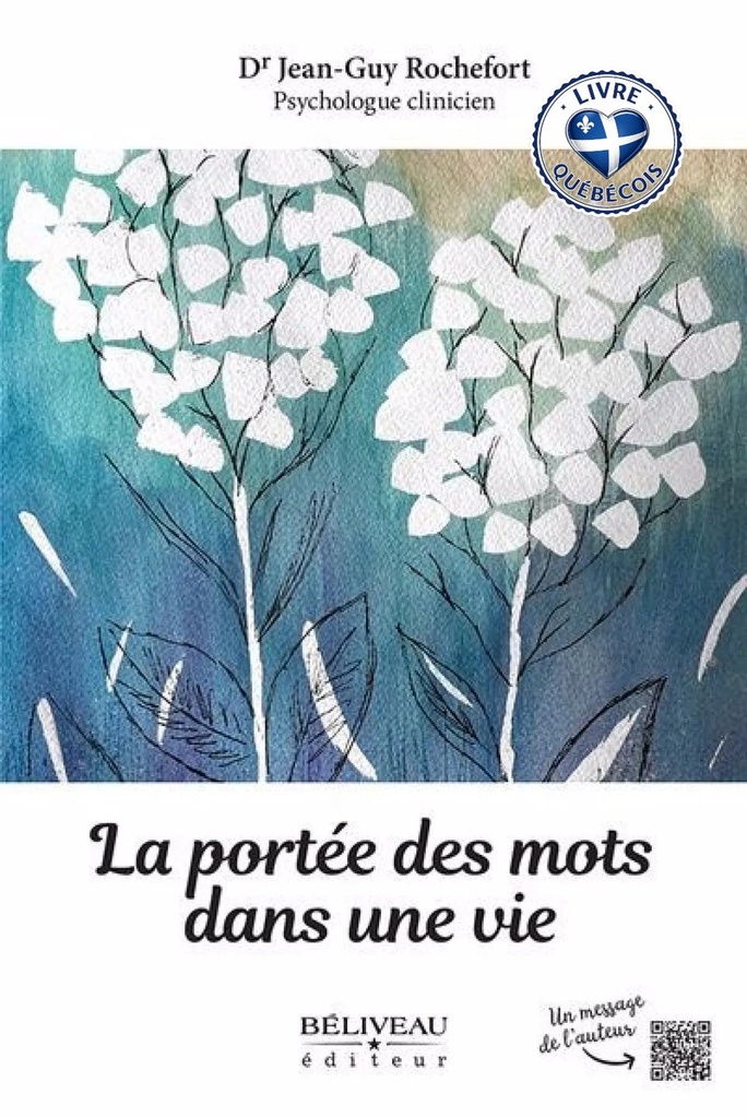 La portée des mots dans une vie
