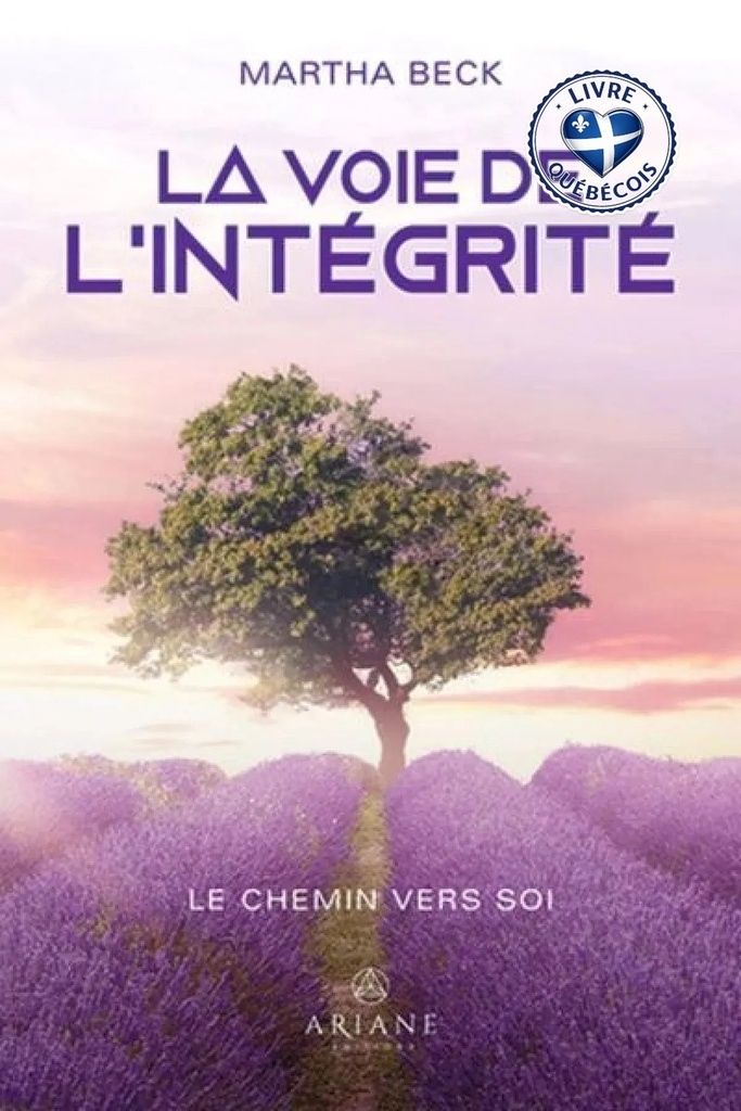 La voie de l'intégrité : Le chemin vers soi