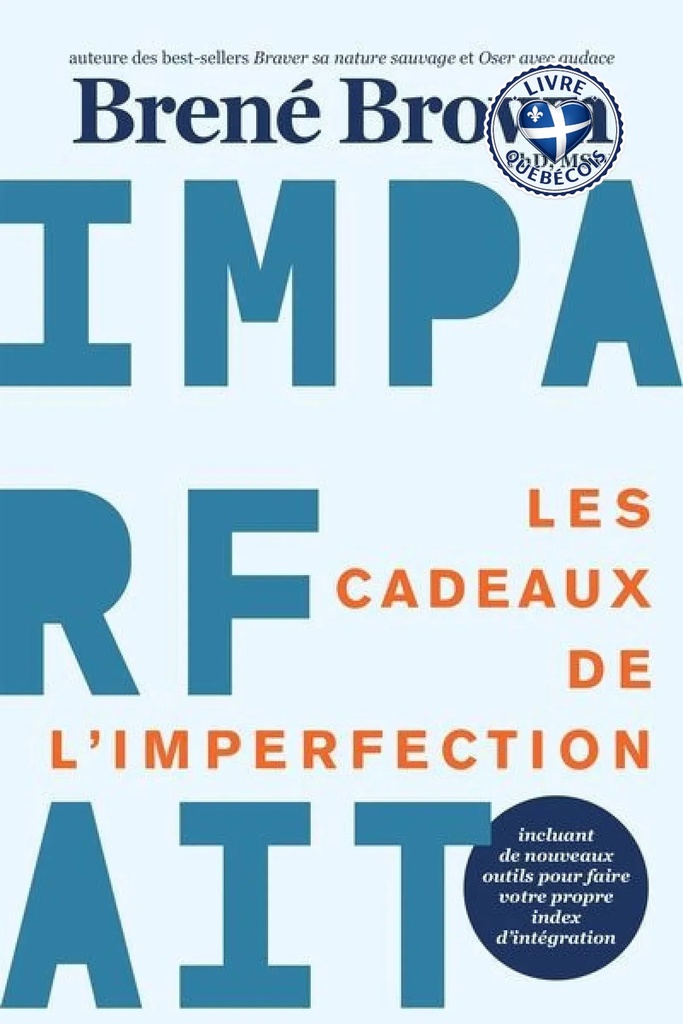 Les cadeaux de l'imperfection