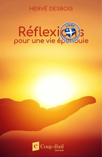 Réflexions pour une vie épanouie