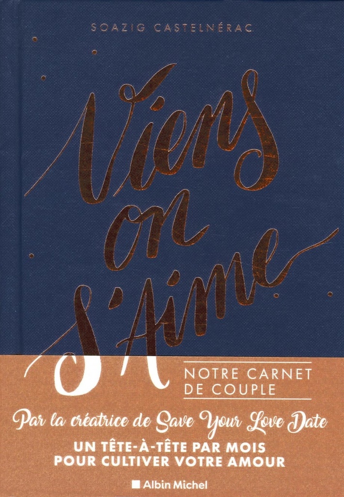 Viens on s'aime : notre carnet de couple