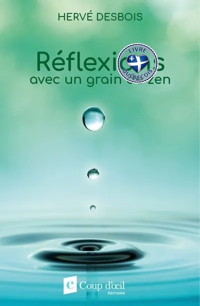Réflexions avec un grain de zen