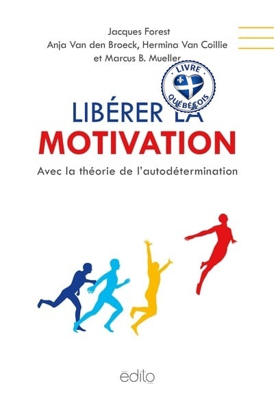 Libérer la motivation : Avec la théorie de l’autodétermination