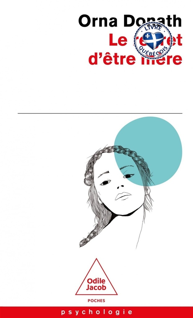 Le regret d'être mère