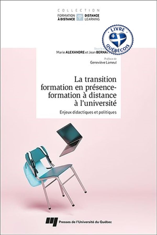 La transition formation en présence-formation à distance à l’université : Enjeux didactiques et politiques