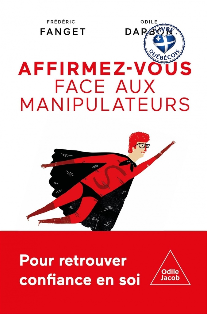 Affirmez-vous face aux manipulateurs