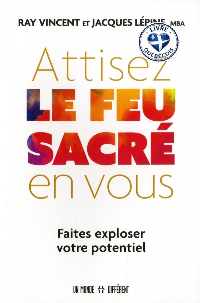 Attisez le feu sacré en vous : faites exploser votre potentiel