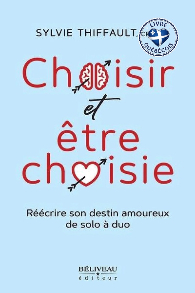 Choisir et être choisie : Réécrire son destin amoureux de solo à duo