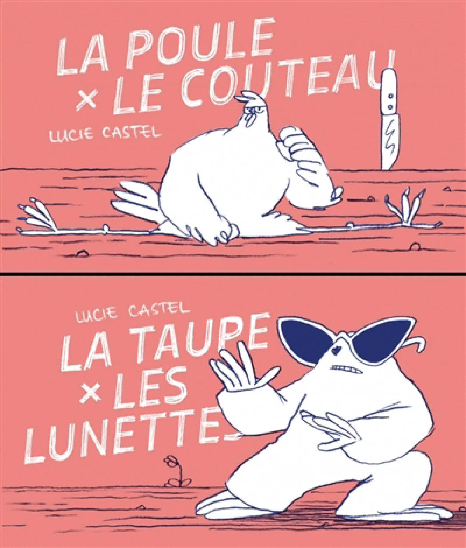 La plante et le couteau ; La taupe et les lunettes