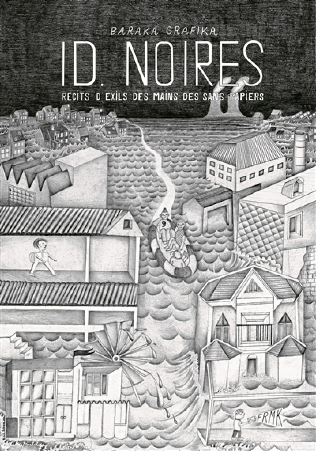 ID noires : récits d'exils des mains des sans-papiers