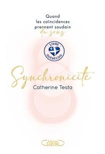 Synchronicité : quand les coïncidences prennent soudain du sens