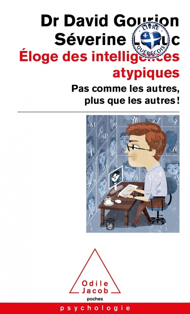 Eloge des intelligences atypiques : pas comme les autres, plus que les autres !