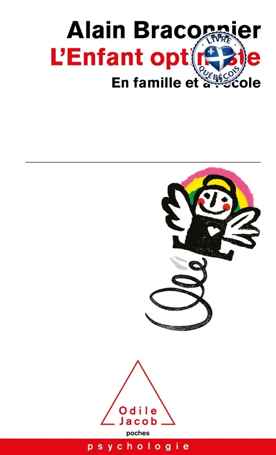 L'enfant optimiste : en famille et à l'école