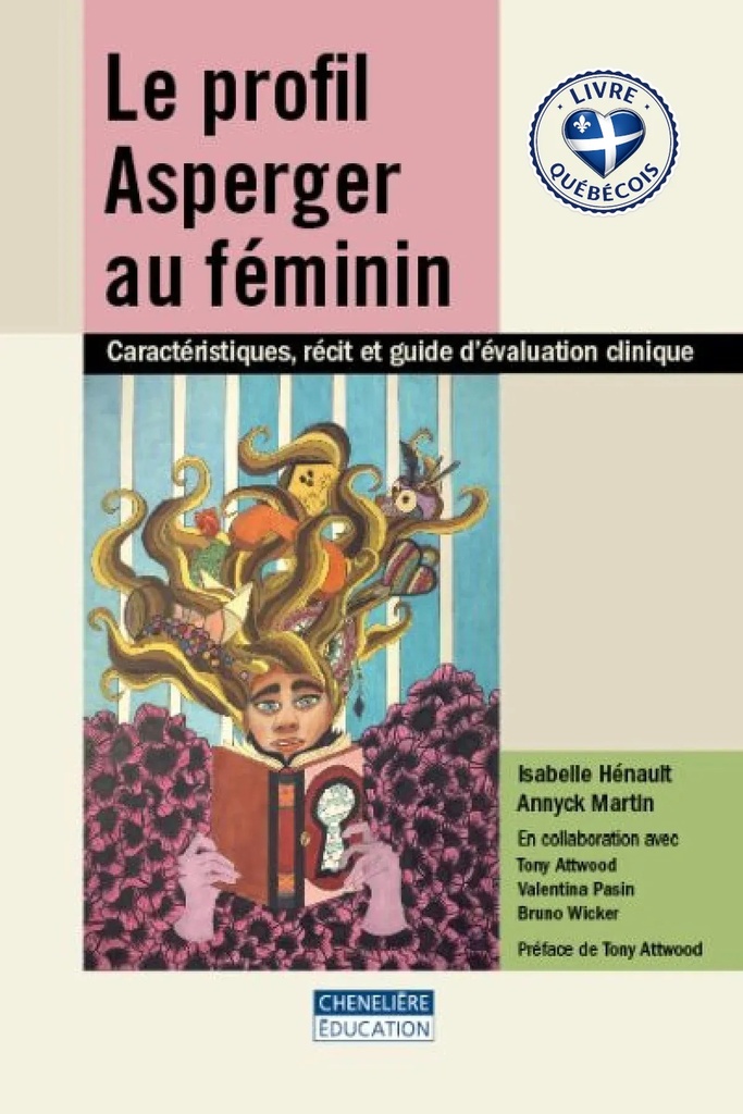 Le profil Asperger au féminin : caractéristiques, récit et guide d'évaluation clinique