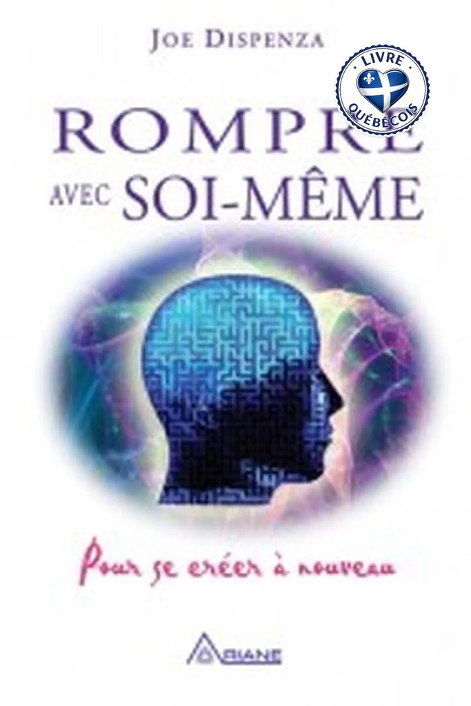 Rompre avec soi-même : pour se créer à nouveau