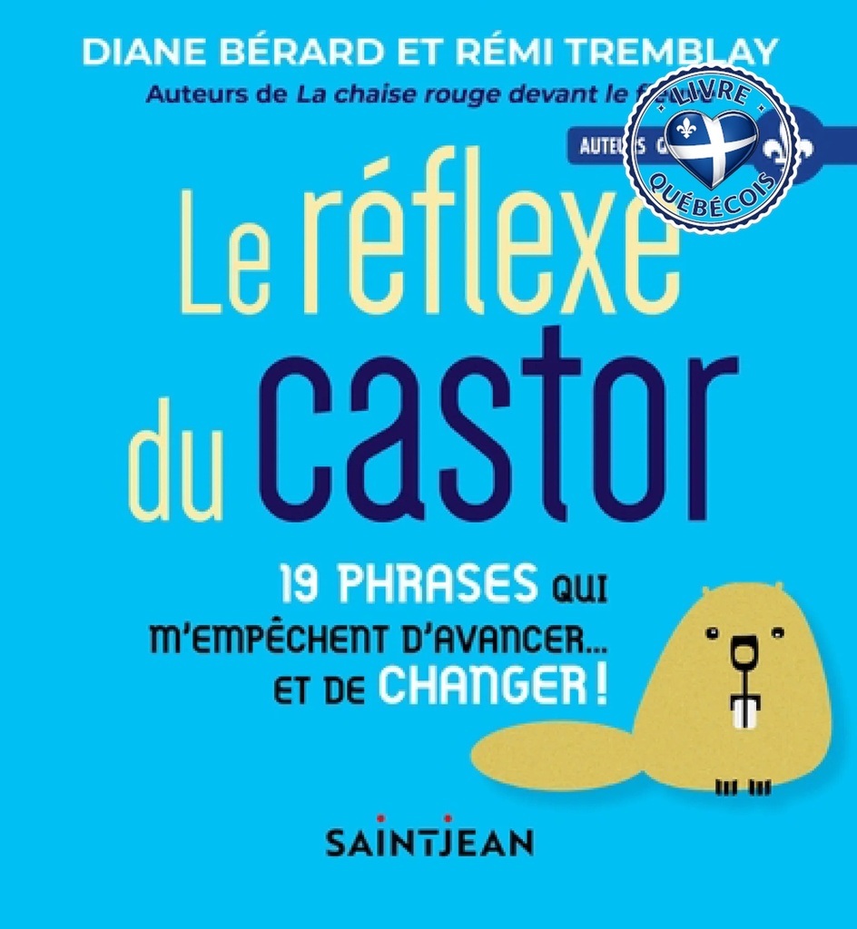 Le réflexe du castor