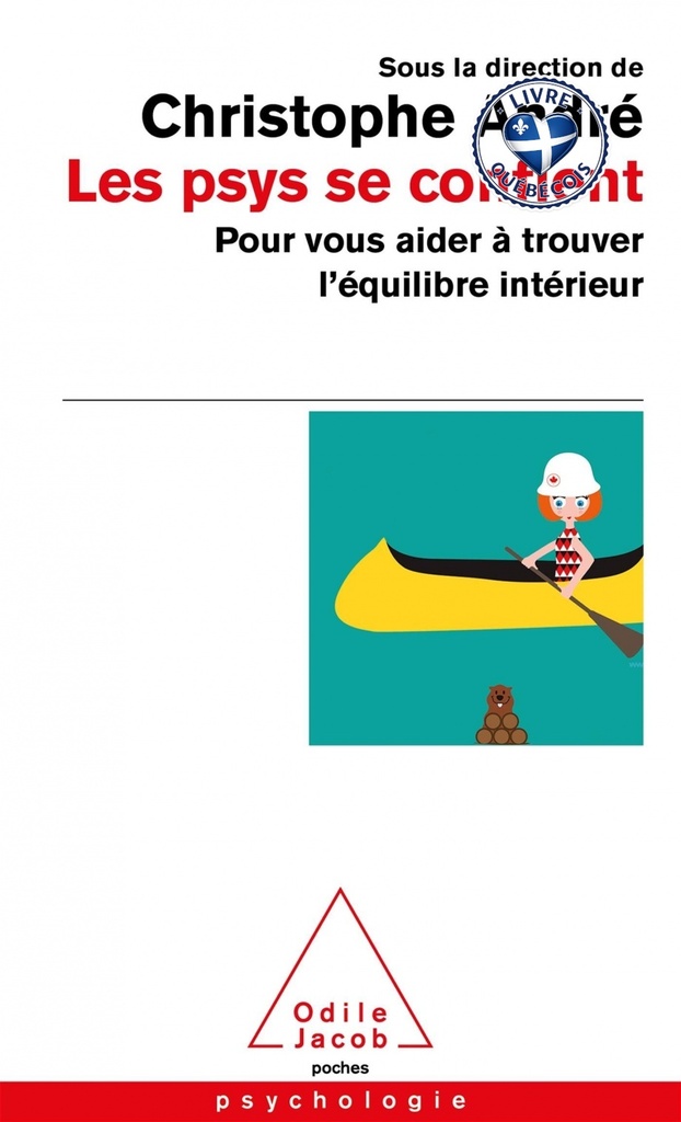 Les psys se confient : pour vous aider à trouver l'équilibre intérieur