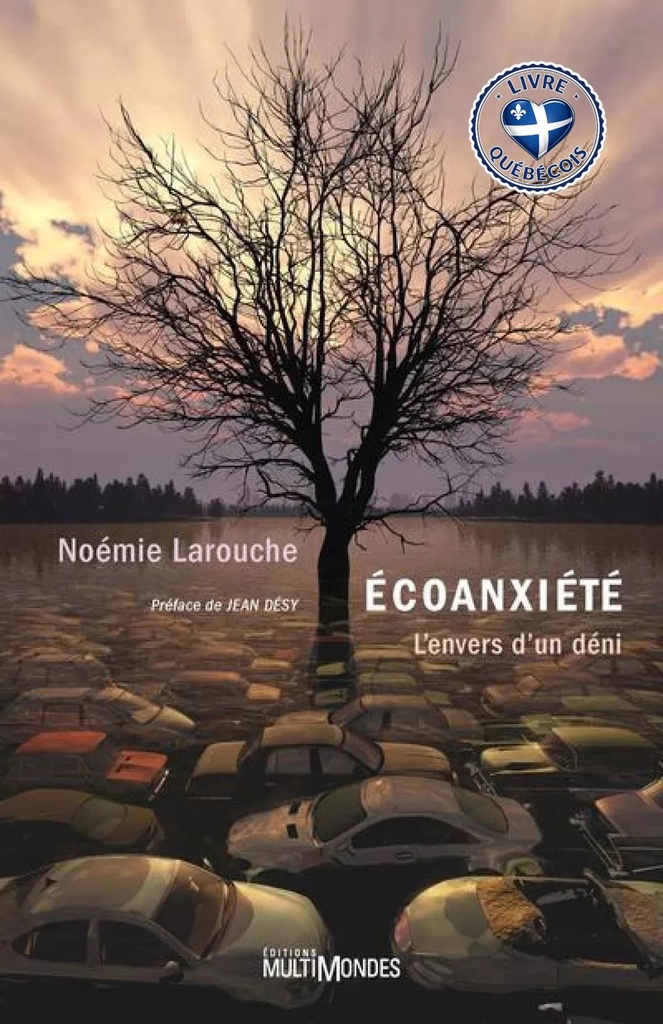 Écoanxiété : L'envers du déni