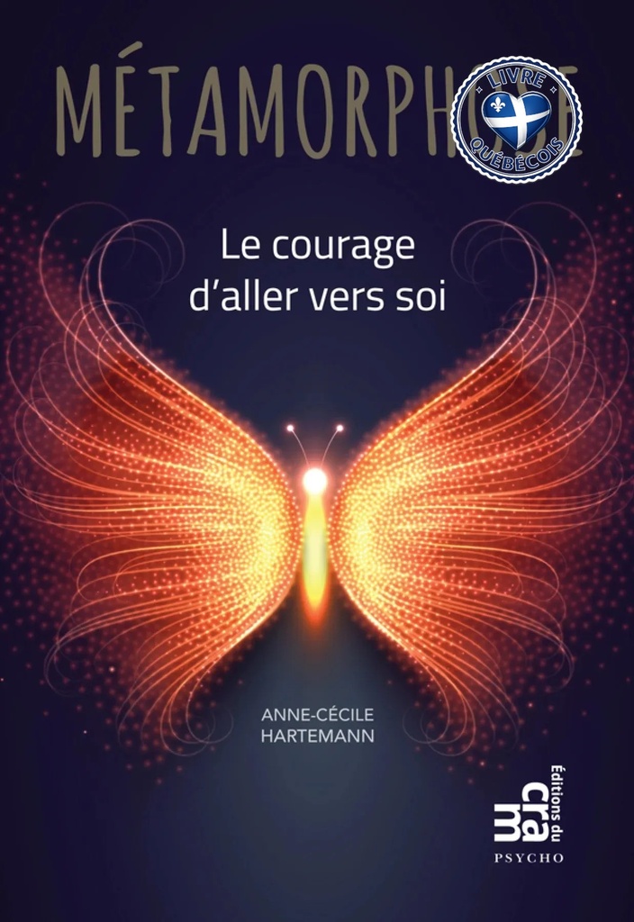 Métamorphose : Le courage d'aller vers soi